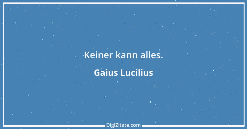 Zitat von Gaius Lucilius 3