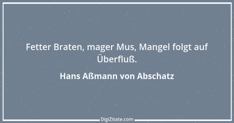 Zitat von Hans Aßmann von Abschatz 8