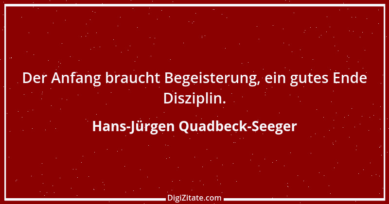 Zitat von Hans-Jürgen Quadbeck-Seeger 577