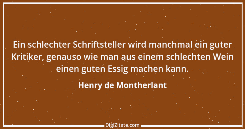 Zitat von Henry de Montherlant 2