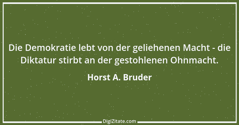 Zitat von Horst A. Bruder 80