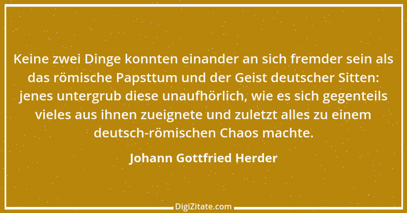 Zitat von Johann Gottfried Herder 263