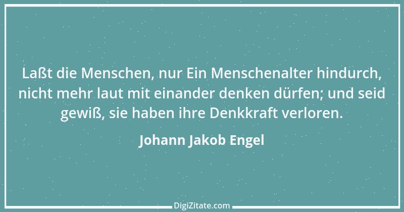 Zitat von Johann Jakob Engel 22