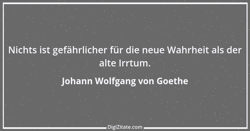 Zitat von Johann Wolfgang von Goethe 949