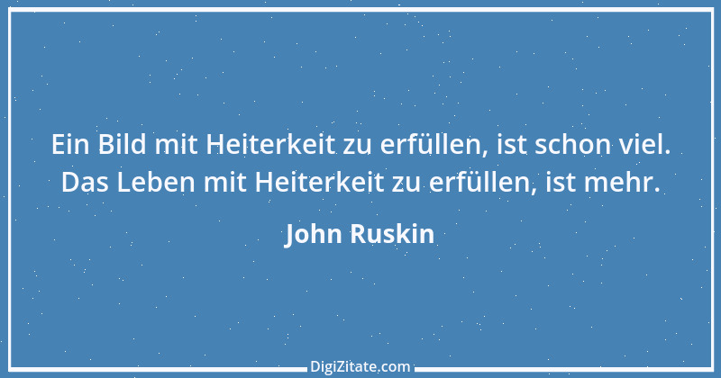 Zitat von John Ruskin 74