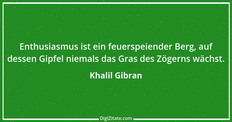 Zitat von Khalil Gibran 119