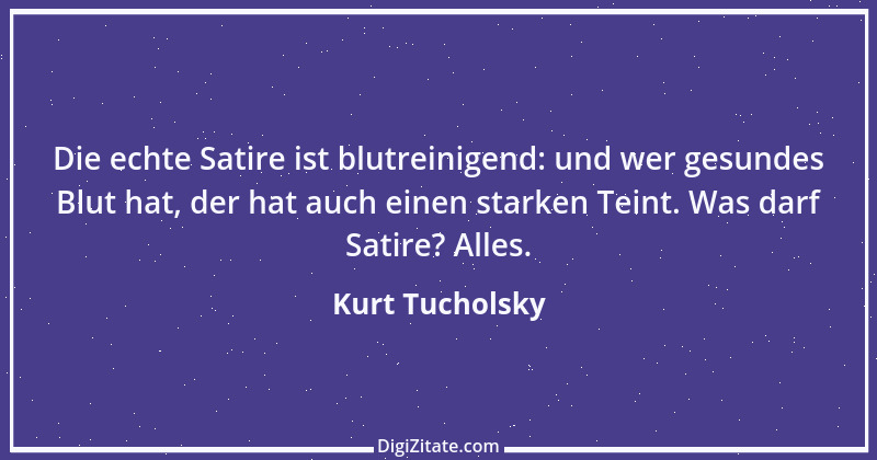 Zitat von Kurt Tucholsky 490