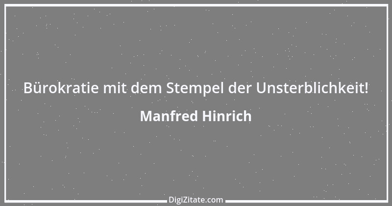 Zitat von Manfred Hinrich 123