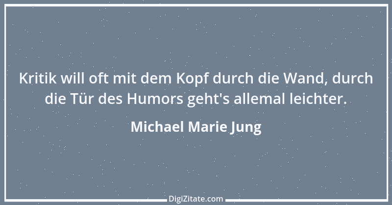 Zitat von Michael Marie Jung 516