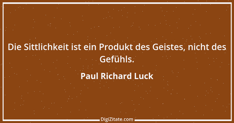 Zitat von Paul Richard Luck 188