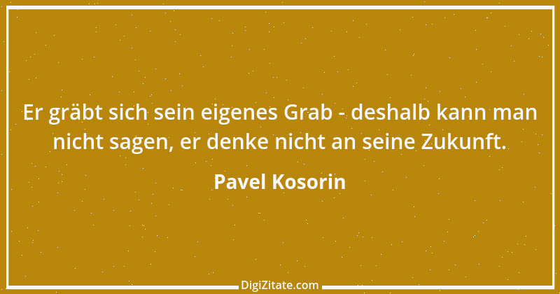 Zitat von Pavel Kosorin 332