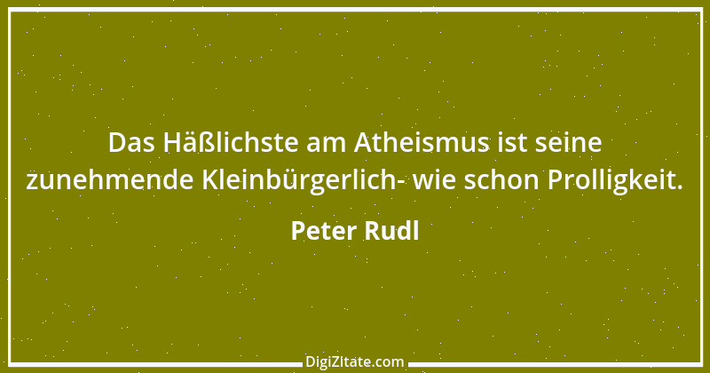 Zitat von Peter Rudl 1223