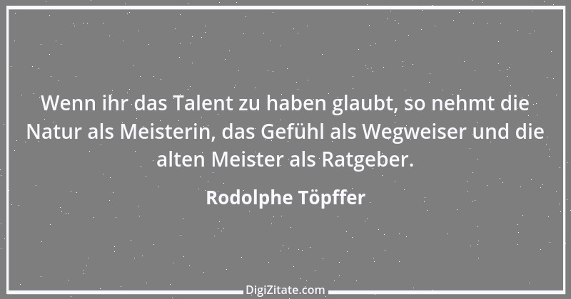 Zitat von Rodolphe Töpffer 2