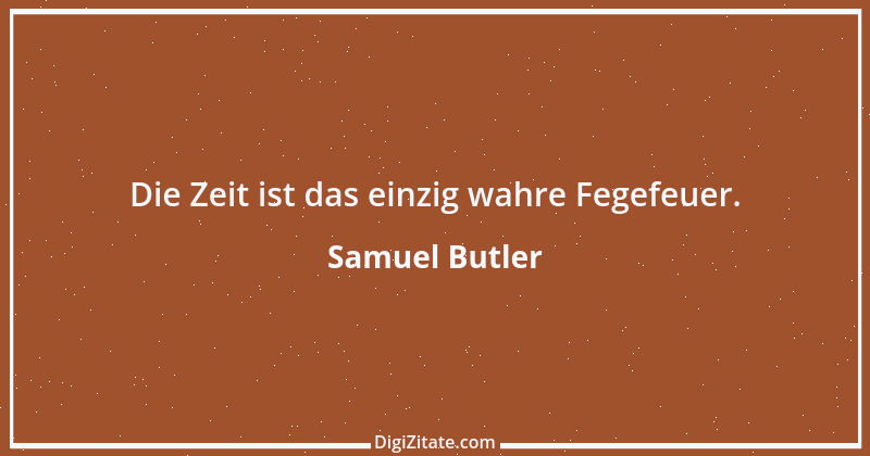 Zitat von Samuel Butler 40