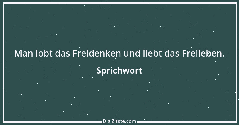 Zitat von Sprichwort 7941