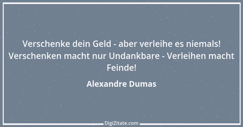 Zitat von Alexandre Dumas 30