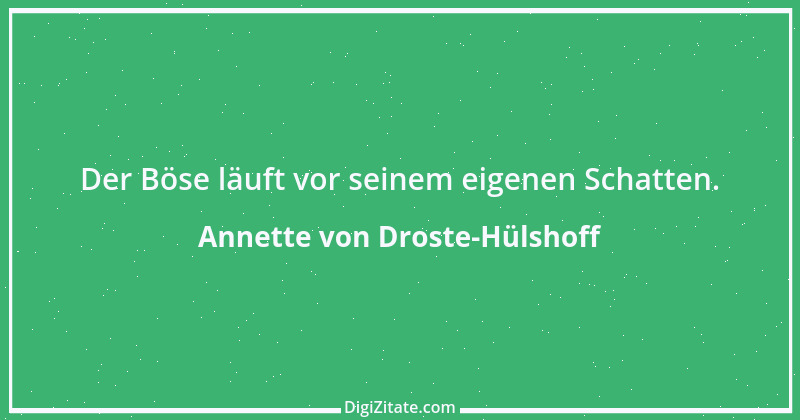 Zitat von Annette von Droste-Hülshoff 5