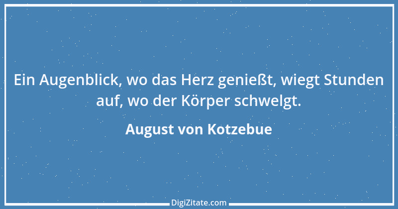 Zitat von August von Kotzebue 6