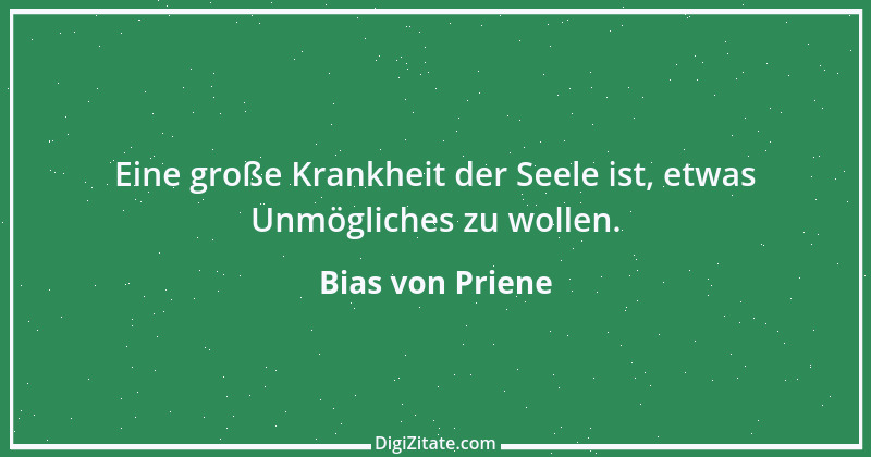 Zitat von Bias von Priene 5