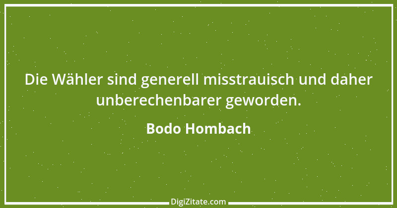 Zitat von Bodo Hombach 7