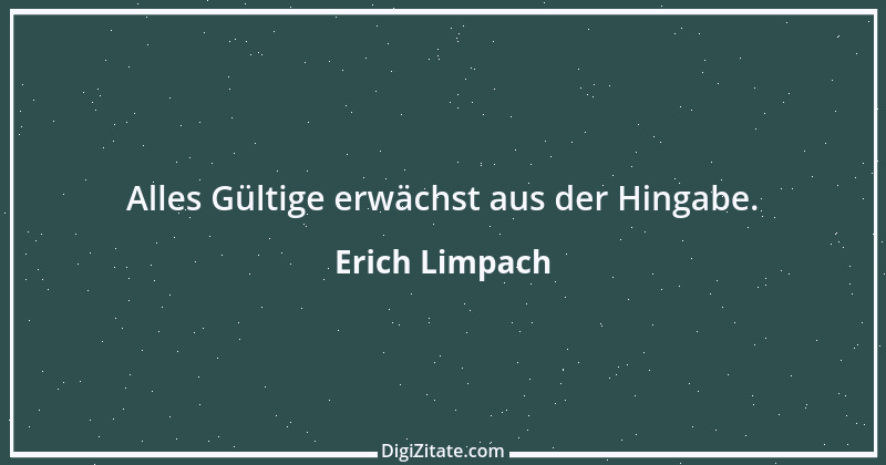 Zitat von Erich Limpach 109