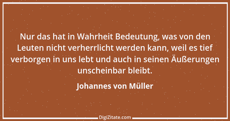 Zitat von Johannes von Müller 11