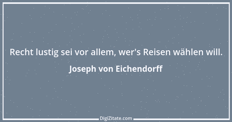 Zitat von Joseph von Eichendorff 45