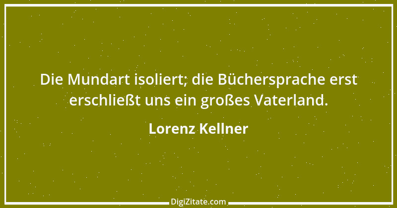 Zitat von Lorenz Kellner 16