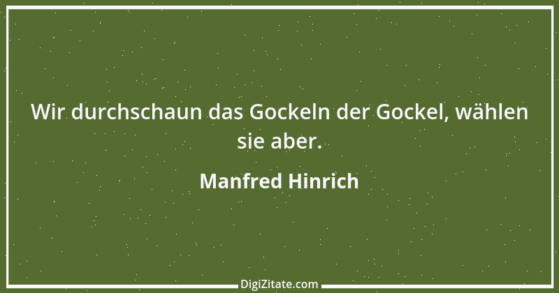 Zitat von Manfred Hinrich 2124