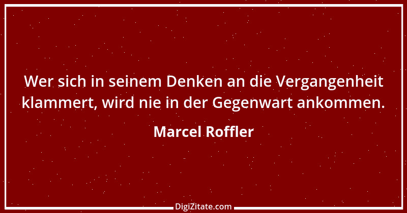 Zitat von Marcel Roffler 16