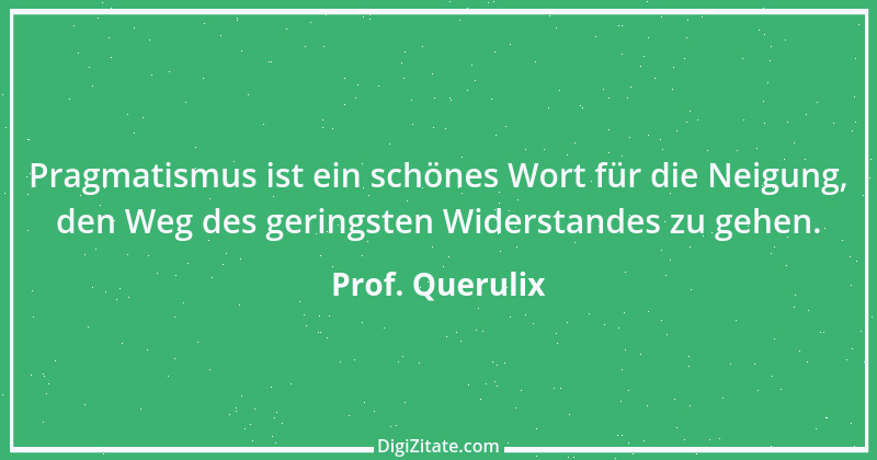 Zitat von Prof. Querulix 242