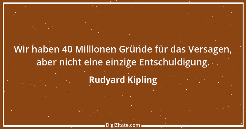 Zitat von Rudyard Kipling 8