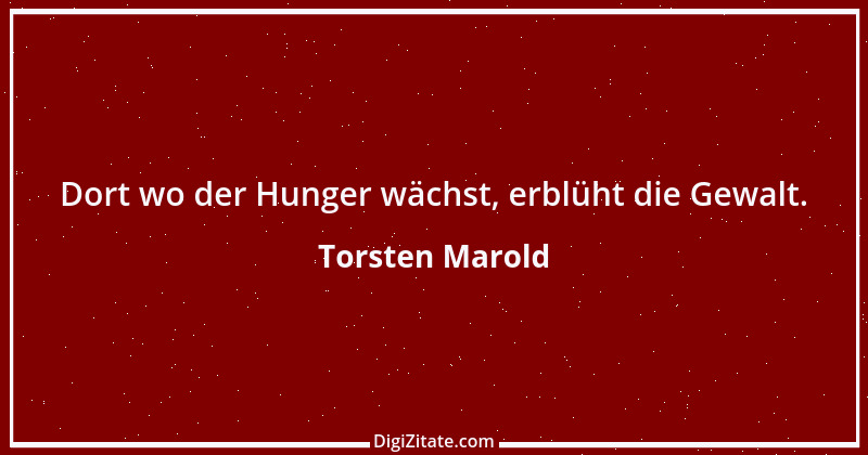 Zitat von Torsten Marold 128