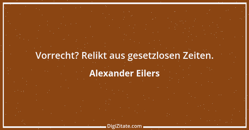 Zitat von Alexander Eilers 38