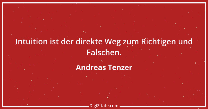 Zitat von Andreas Tenzer 294