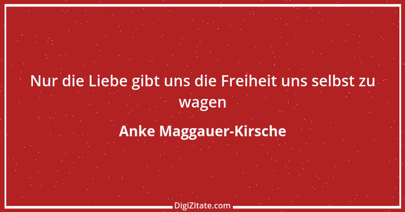 Zitat von Anke Maggauer-Kirsche 248