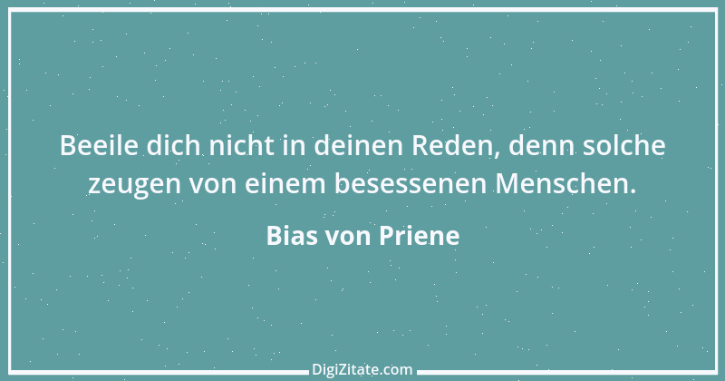 Zitat von Bias von Priene 6