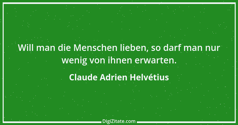 Zitat von Claude Adrien Helvétius 21