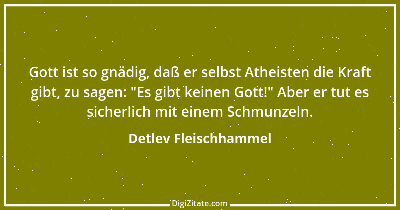 Zitat von Detlev Fleischhammel 92