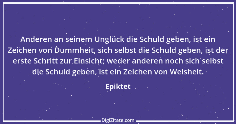 Zitat von Epiktet 58