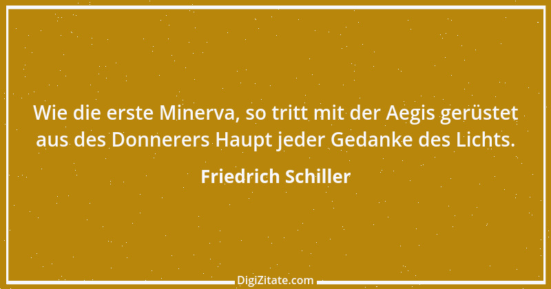 Zitat von Friedrich Schiller 468