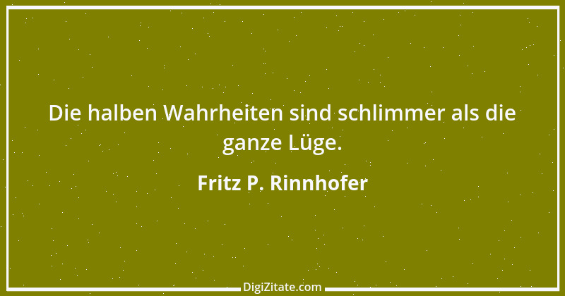 Zitat von Fritz P. Rinnhofer 198