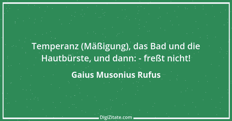 Zitat von Gaius Musonius Rufus 2