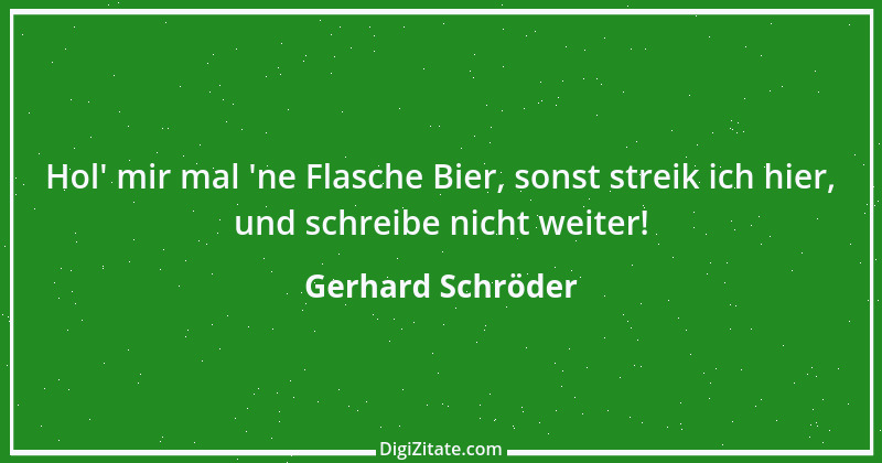 Zitat von Gerhard Schröder 74