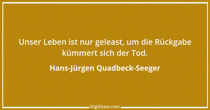 Zitat von Hans-Jürgen Quadbeck-Seeger 579