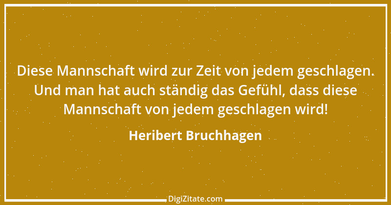 Zitat von Heribert Bruchhagen 3