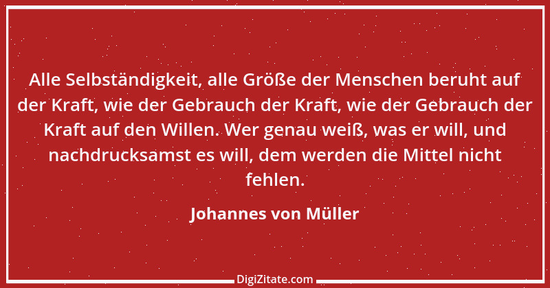 Zitat von Johannes von Müller 12