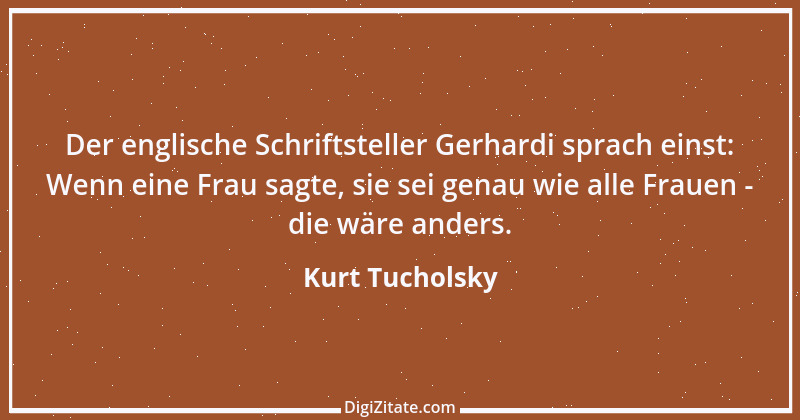 Zitat von Kurt Tucholsky 492