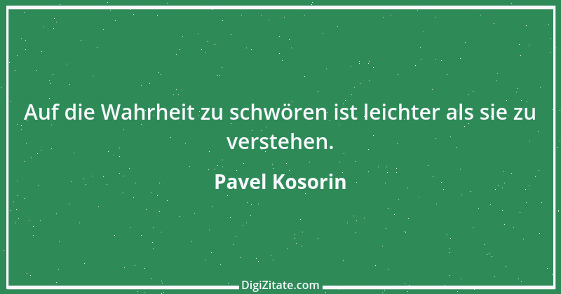 Zitat von Pavel Kosorin 334