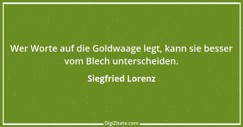 Zitat von Siegfried Lorenz 1